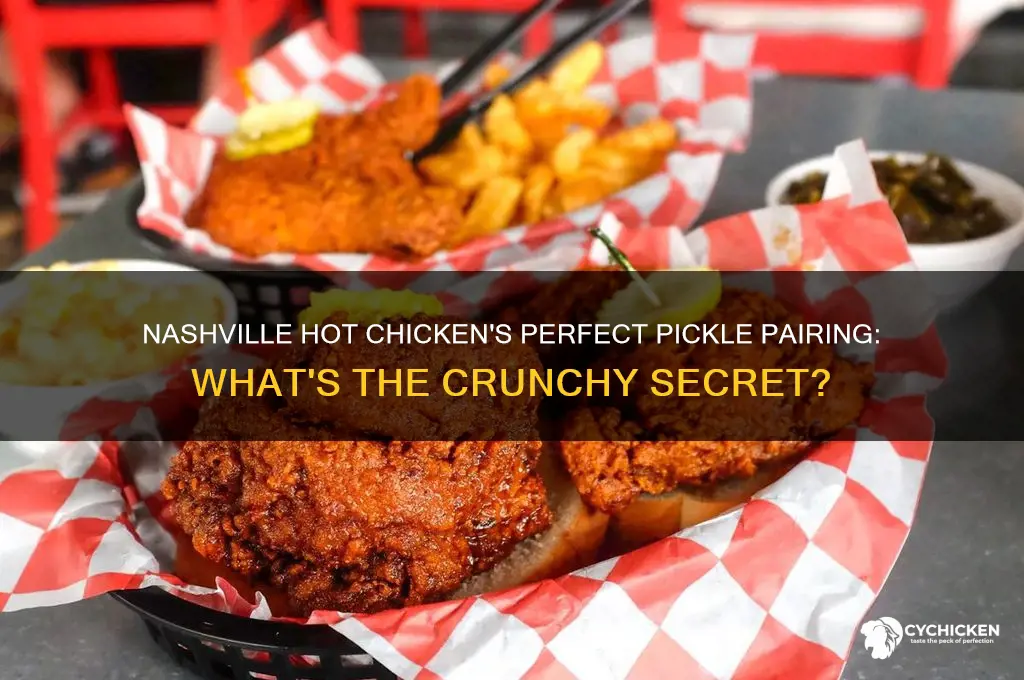 what pickles are on nashville hot chicken