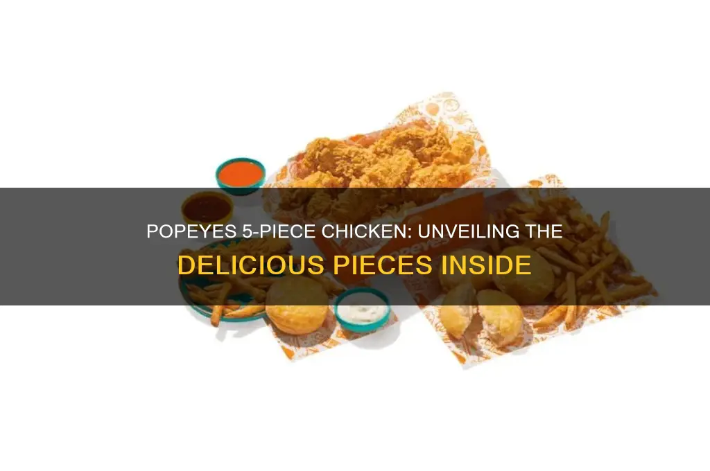 what pieces are in popeyes 5 piece chicken