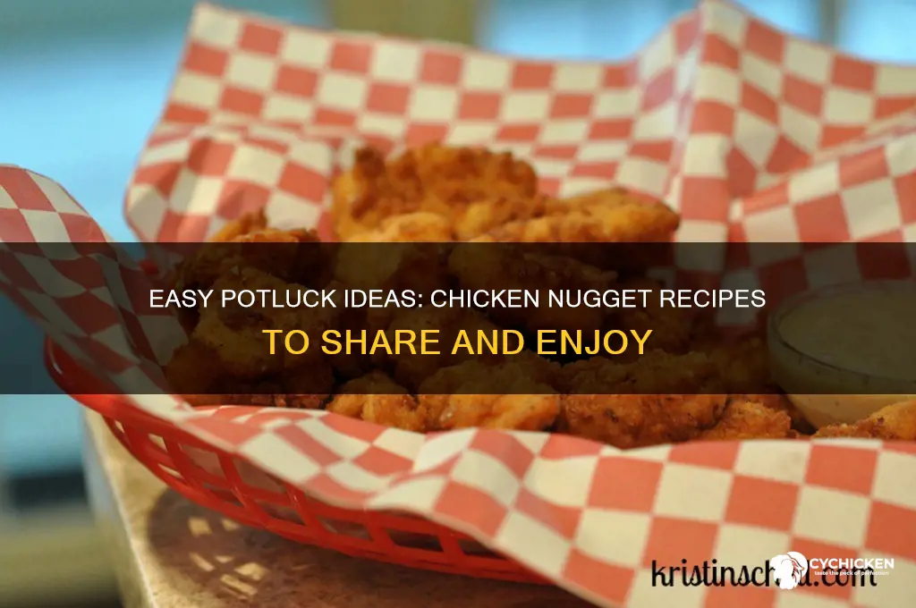 what potluck recipes call for a bag of chicken nuggets