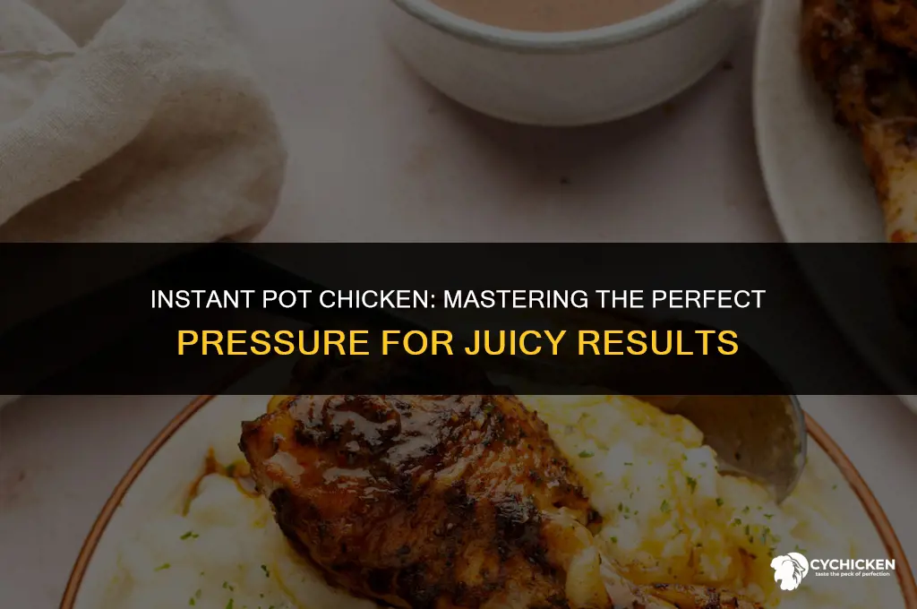 what pressure for cooking chicken in instant pot