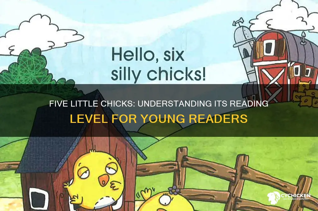 what reading level is five little chicks