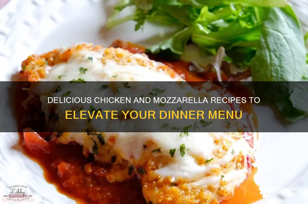 what recipes with chicken and mozarella cheese