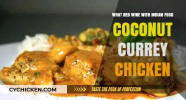 Pairing Red Wine with Indian Coconut Curry Chicken
