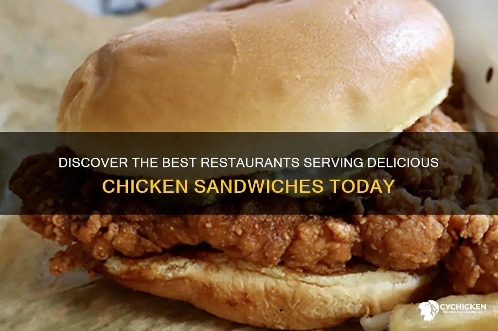 what restaurant has chicken sandwich