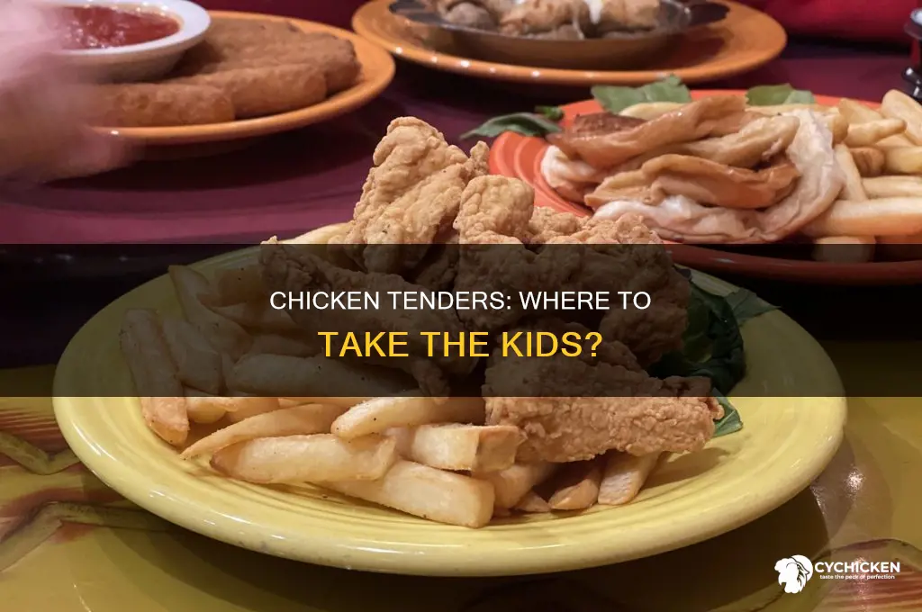 what restaurant has the best chicken tenders for kids