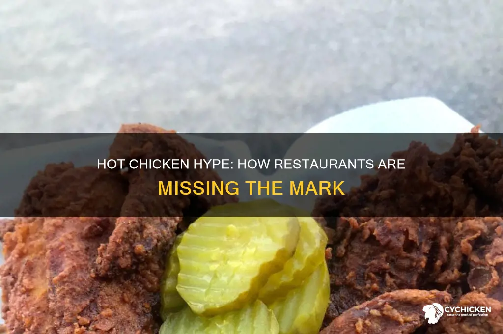 what restaurants are doing hot chicken weak