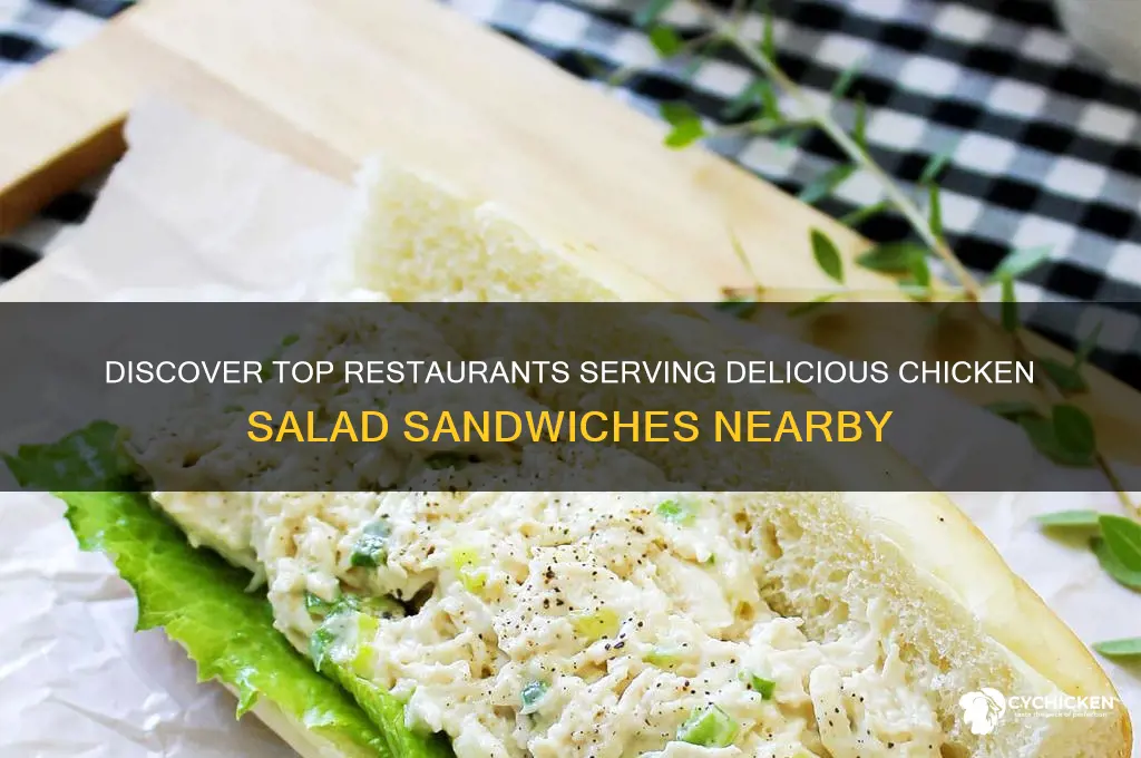 what restaurants have chicken salad sandwiches