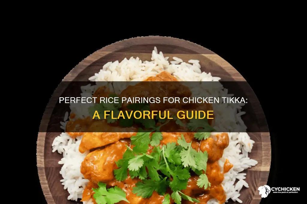 what rice to have with chicken tikka