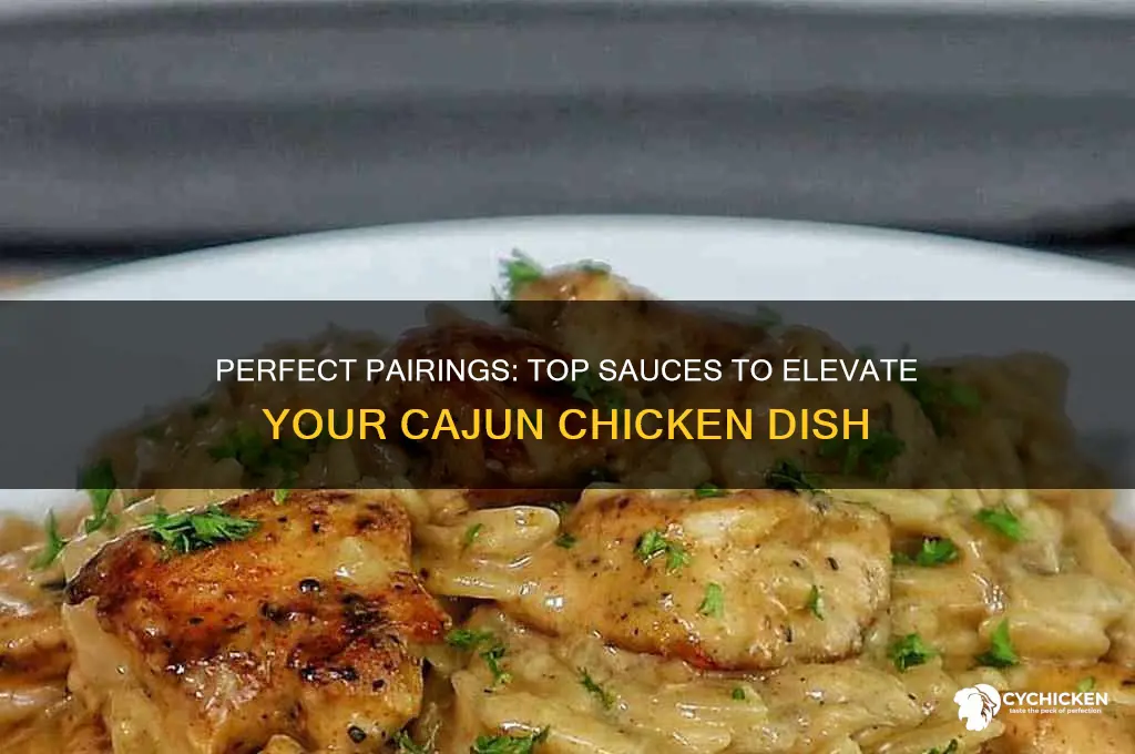 what sauce goes best with cajun chicken