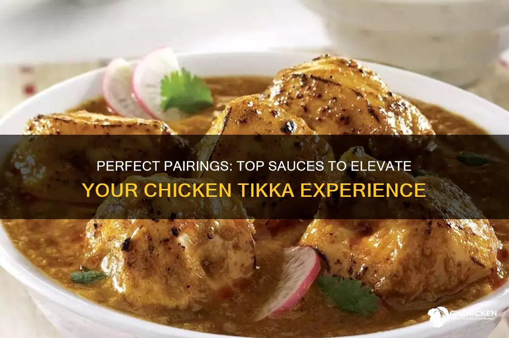 what sauce goes well with chicken tikka