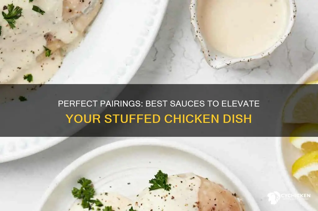 what sauce goes well with stuffed chicken