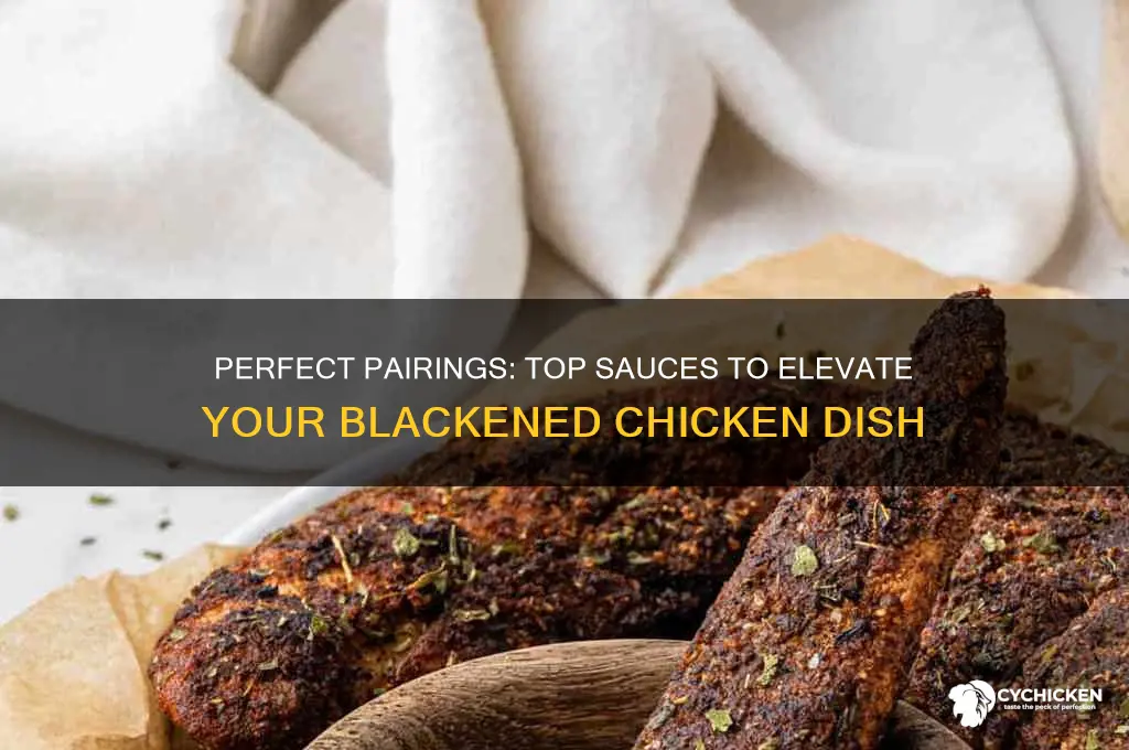 what sauce goes with blackened chicken