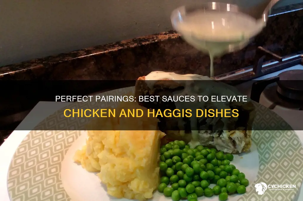 what sauce goes with chicken and haggis