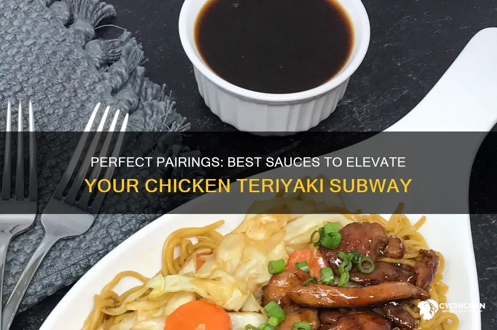 what sauce goes with chicken teriyaki subway