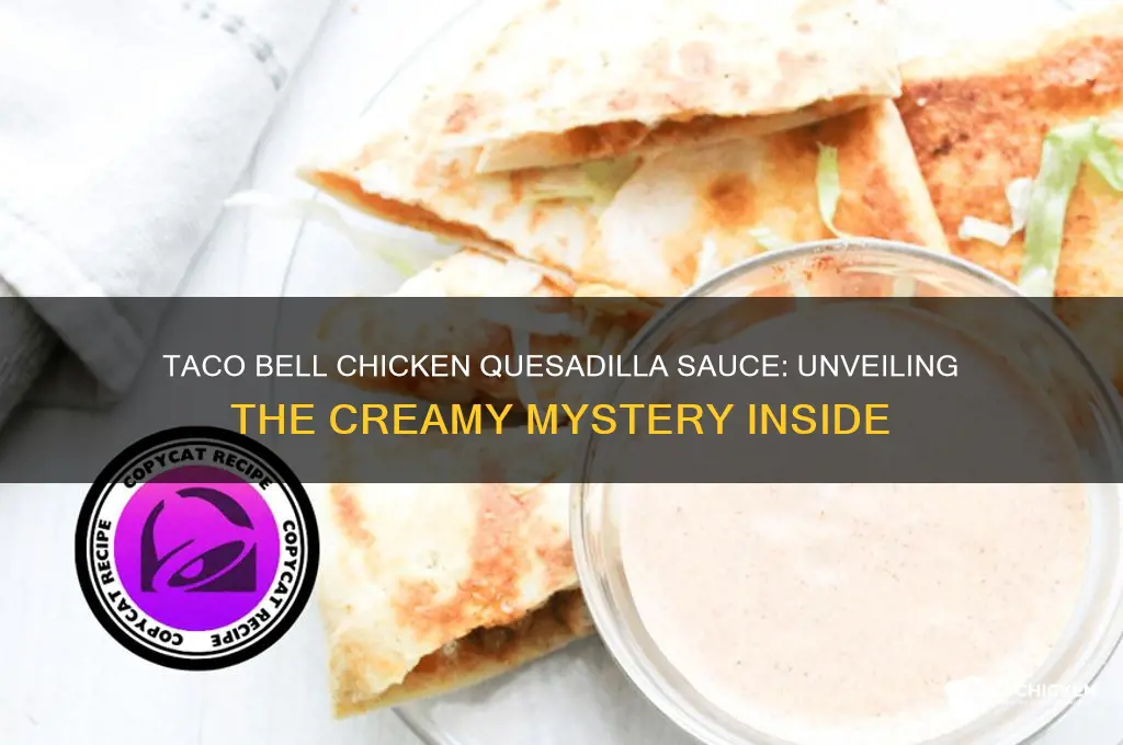 what sauce is in taco bell chicken quesadilla