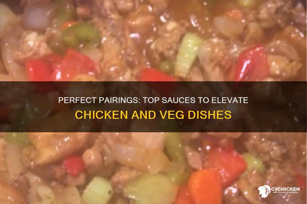 what sauce to have with chicken and veg