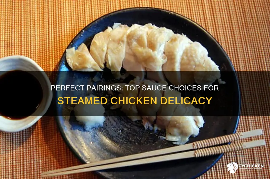 what sauce to put on steamed chicken