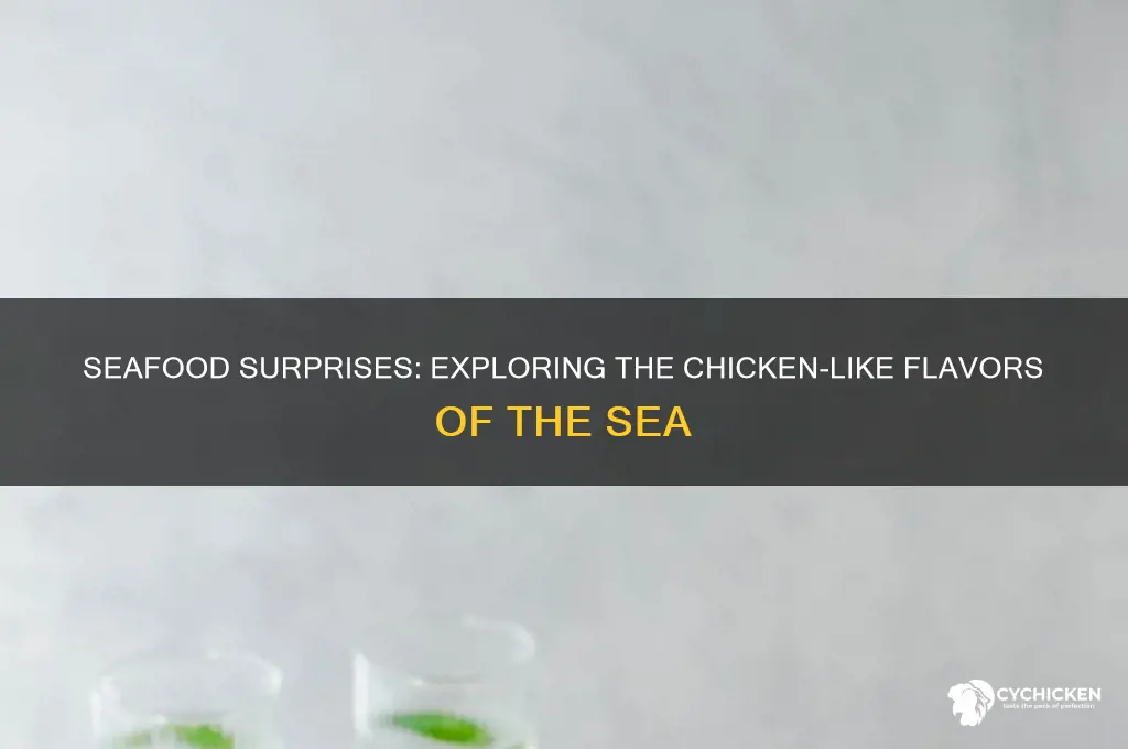 what seafood tastes like chicken