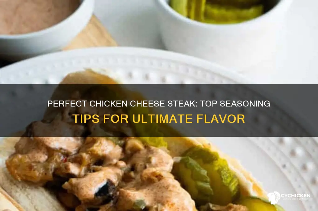what seasoningto apply on chicken cheese steak