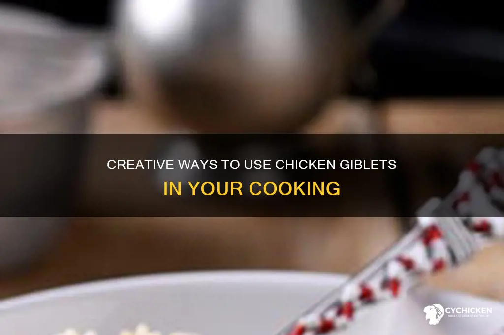 what should i do with chicken giblets