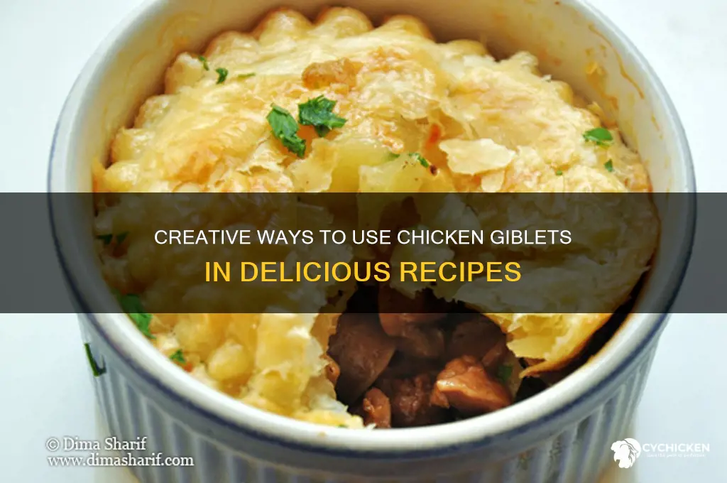 what should i do with my chicken giblets