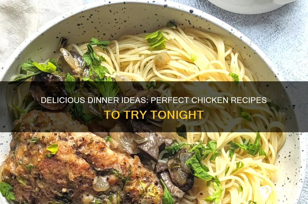 what should i have for dinner chicken