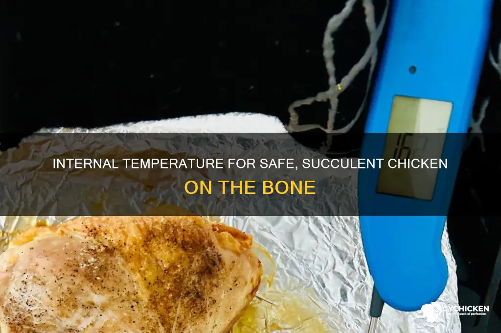 what should internal temperature of chicken on bone be
