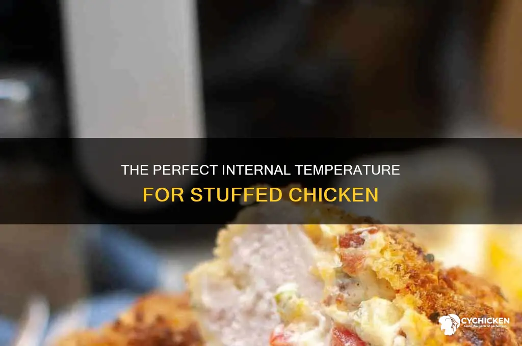 what should the internal temperature for stuffed chicken be