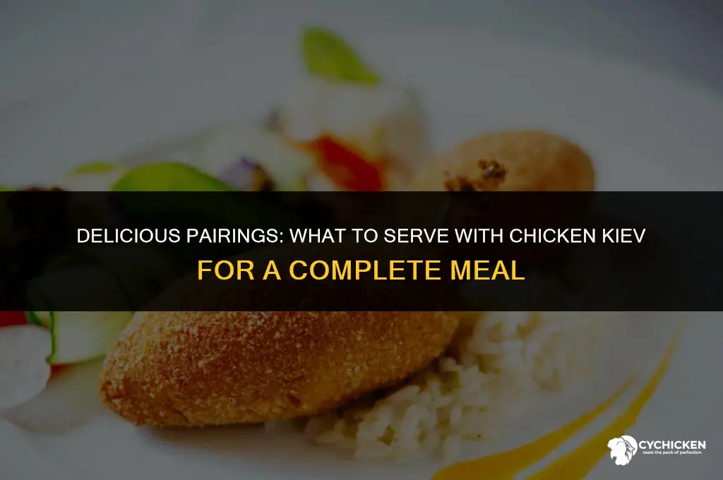 what should you serve with chicken kiev