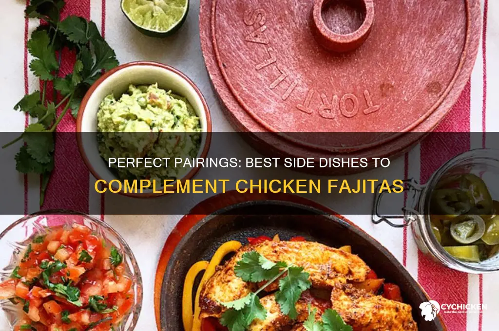 what side dish goes well with chicken fajitas