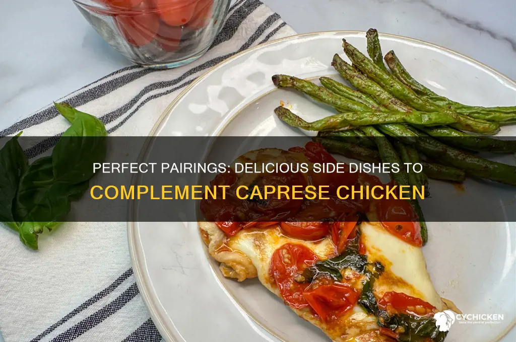 what side dish goes with caprese chicken