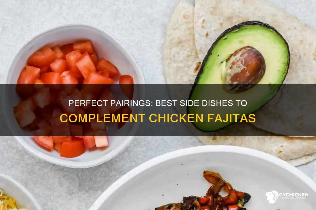 what side dish goes with chicken fajitas