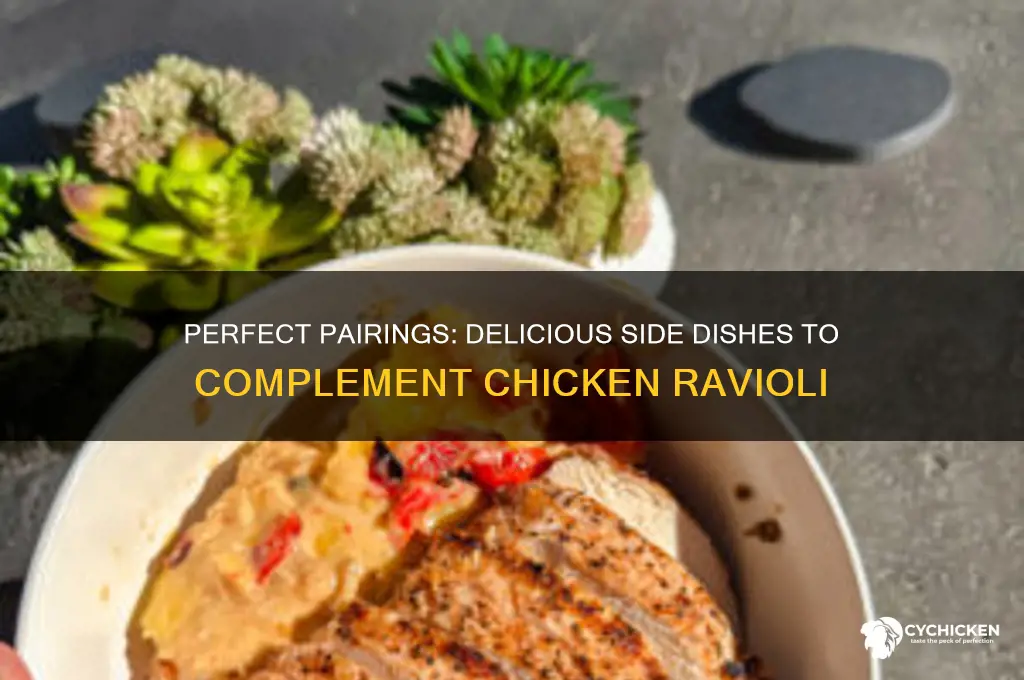 what side dish goes with chicken ravioli