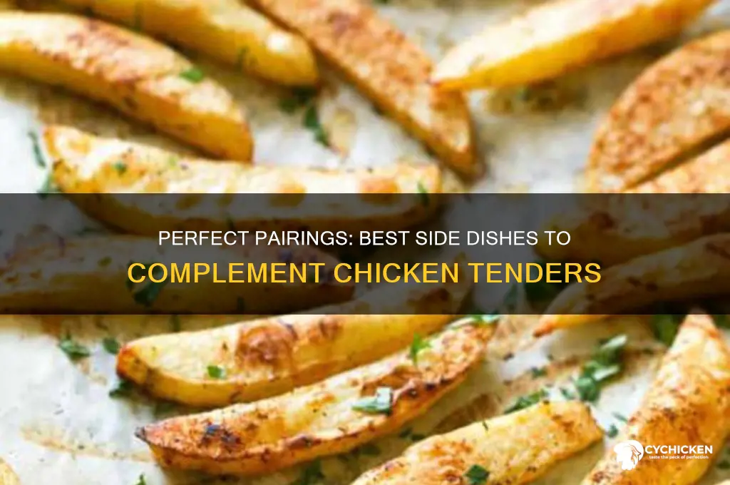 what side dish goes with chicken tenders