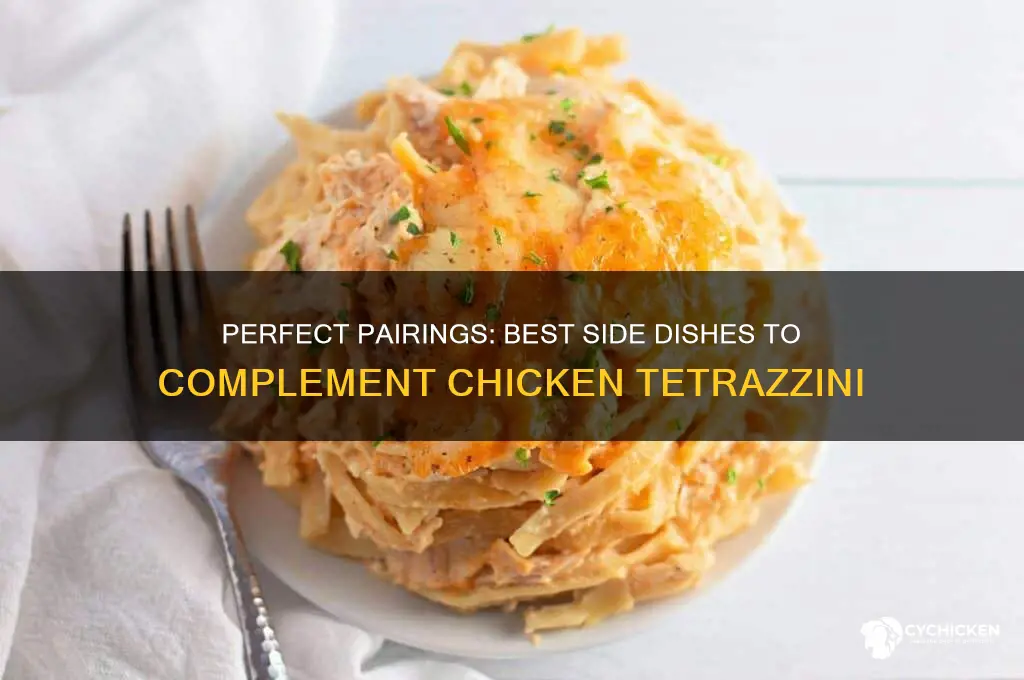 what side dish goes with chicken tetrazzini