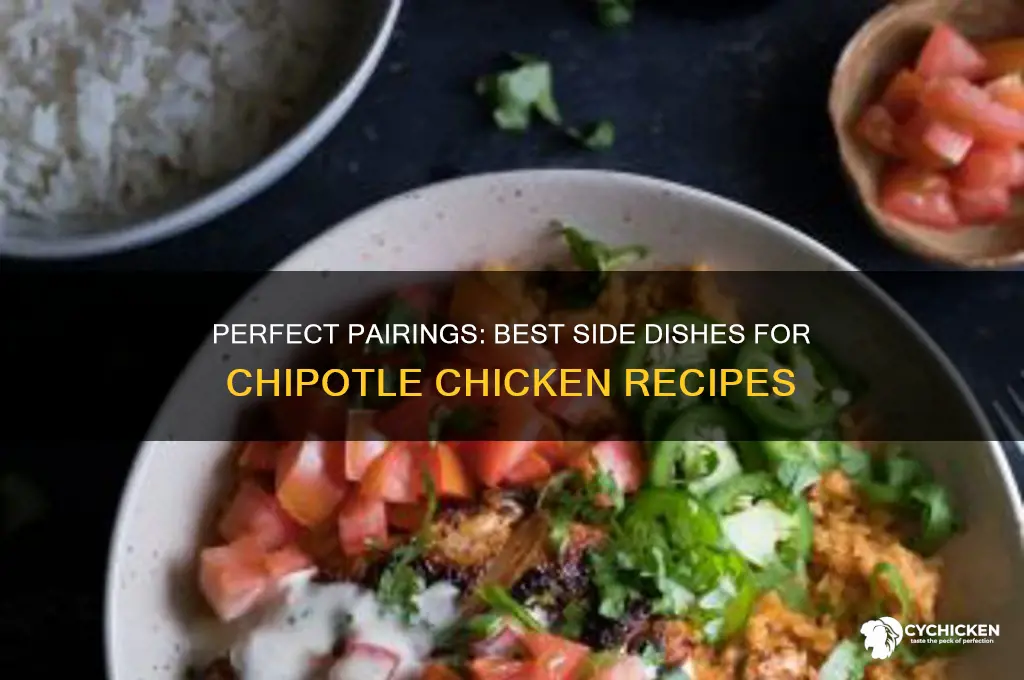 what side dish goes with chipotle chicken
