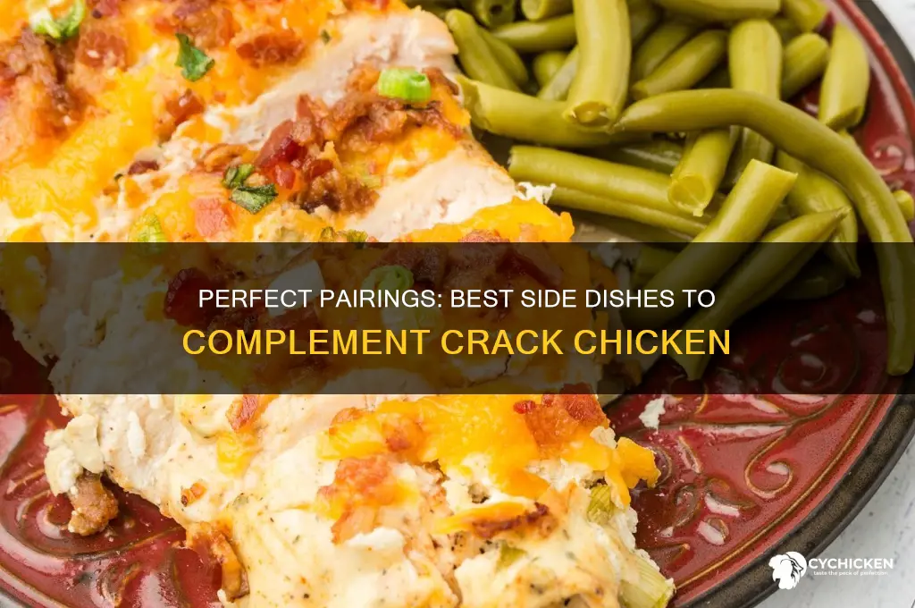 what side dish goes with crack chicken