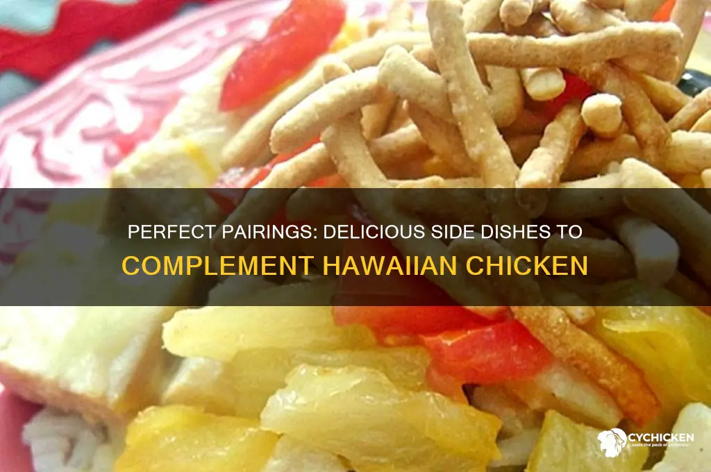 what side dish goes with hawaiian chicken