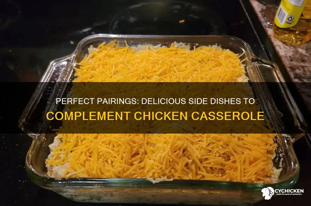 what side dishes go well with chicken casserole
