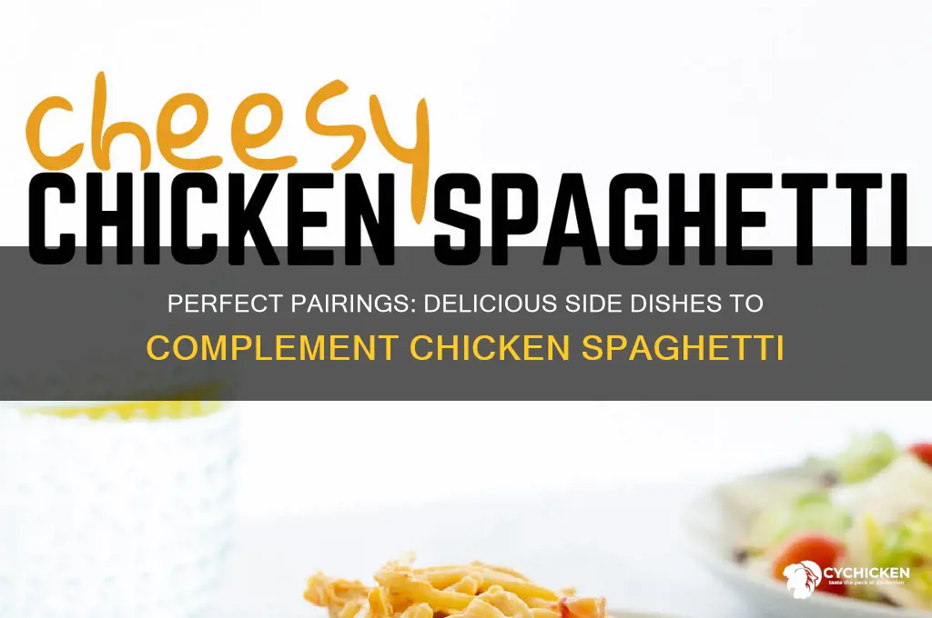what side dishes go well with chicken spaghetti