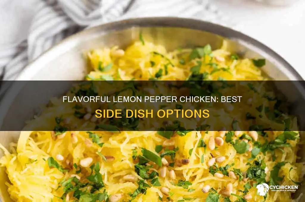 what side dishes go well with lemon pepper chicken