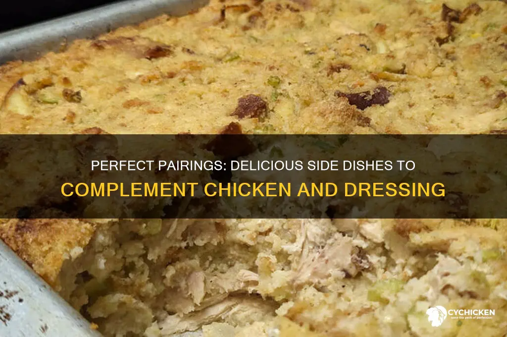 what side dishes go with chicken and dressing
