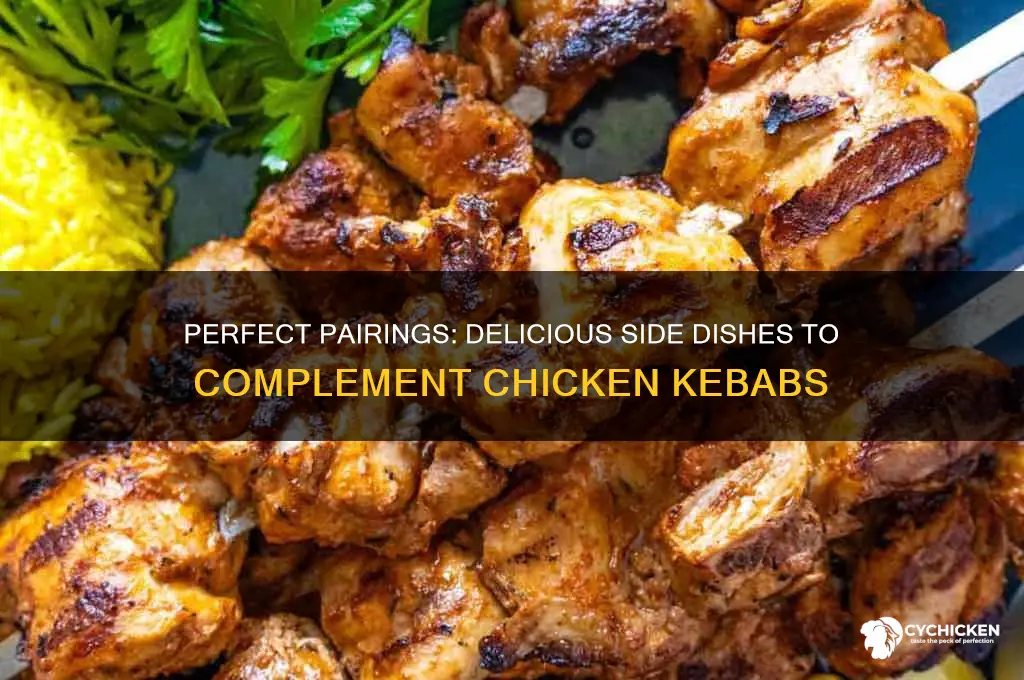 what side dishes go with chicken kebabs