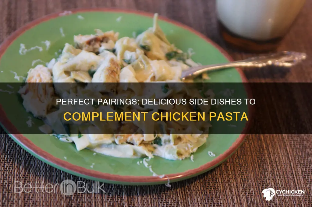 what side dishes go with chicken pasta