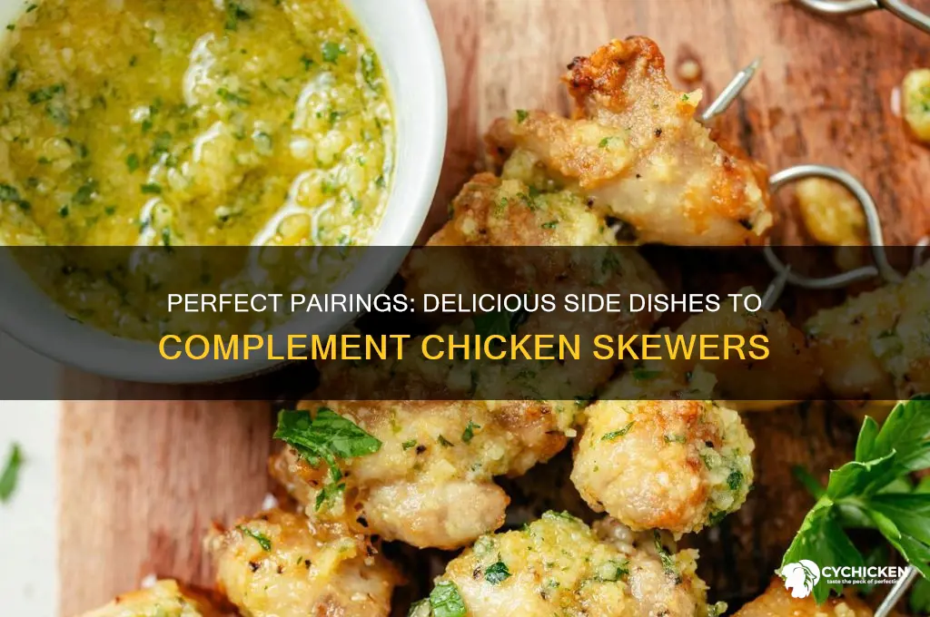 what side dishes go with chicken skewers