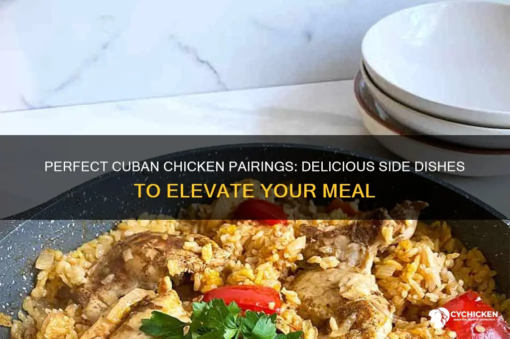 what side dishes go with cuban chicken
