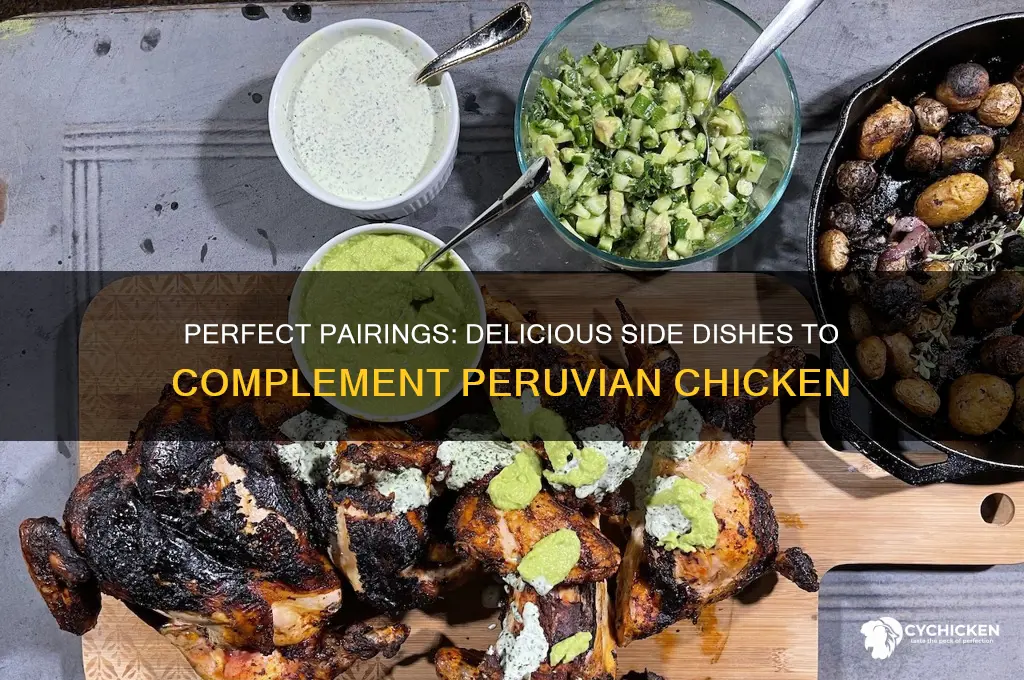 what side dishes go with peruvian chicken