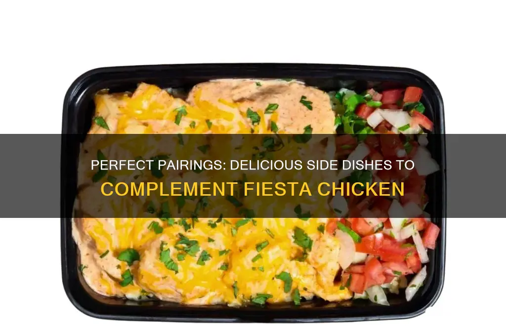 what side dishes goes with fiesta chicken