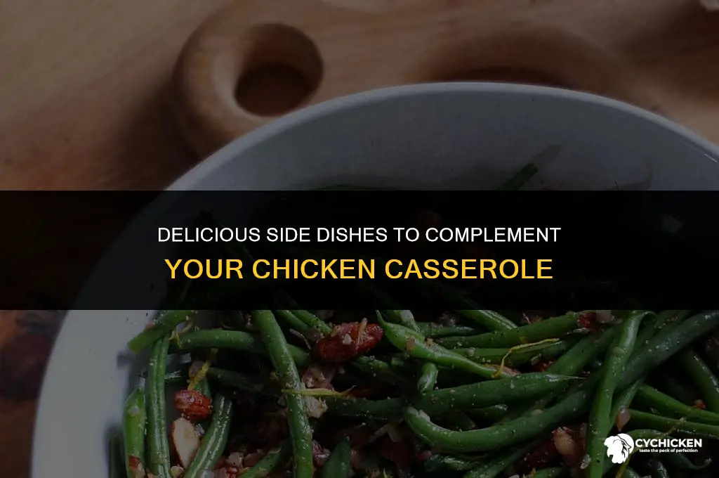 what side dishes to serve with chicken casserole