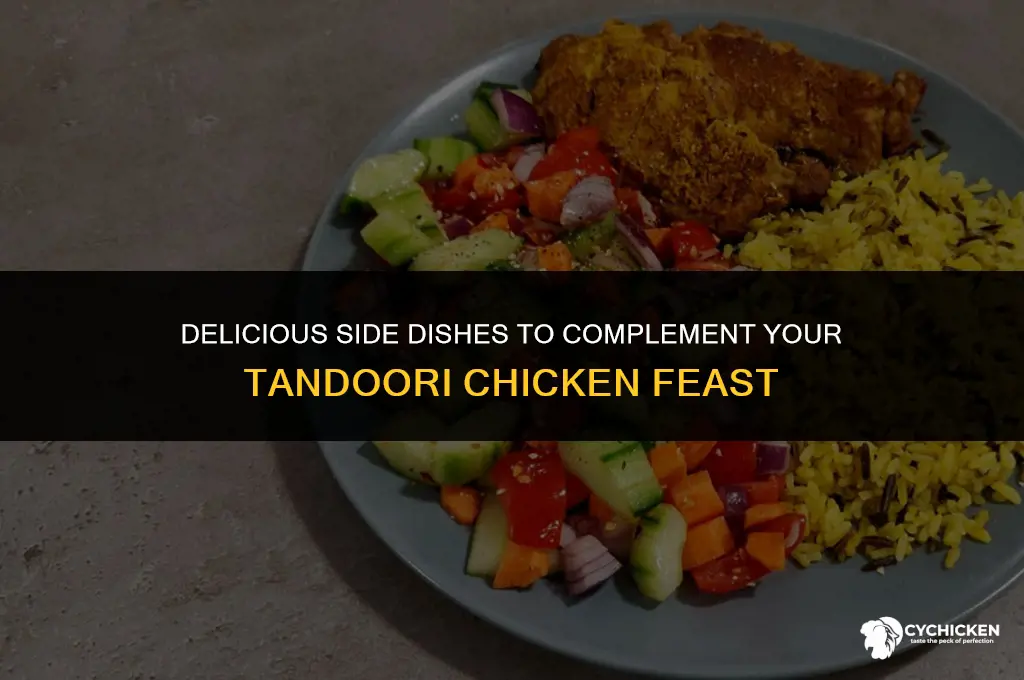 what side dishes to serve with tandoori chicken